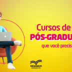 10 cursos de pós-graduação que você precisa conhecer